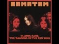 Ramatam - In April Came The Dawning Of The Red ...
