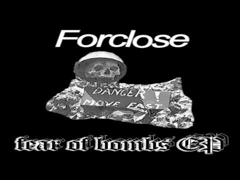 FORCLOSE - FEAR OF BOMBS (3-SONG EP)