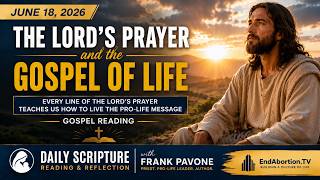 PFL-The Lord's Prayer and the Gospel of Life