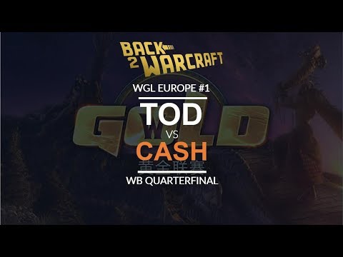 WGL:W 2018 - EU #1 - WB QF: [H] ToD vs. Cash [O]