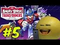 YOU CAN T KILL GRAPEFRUIT Angry Birds Transformers 5