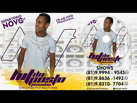HIT DO POSTO - CD PROMOCIONAL 2019 - SÓ MÚSICAS NOVAS (REPERTÓRIO PRA PAREDÃO 2019)