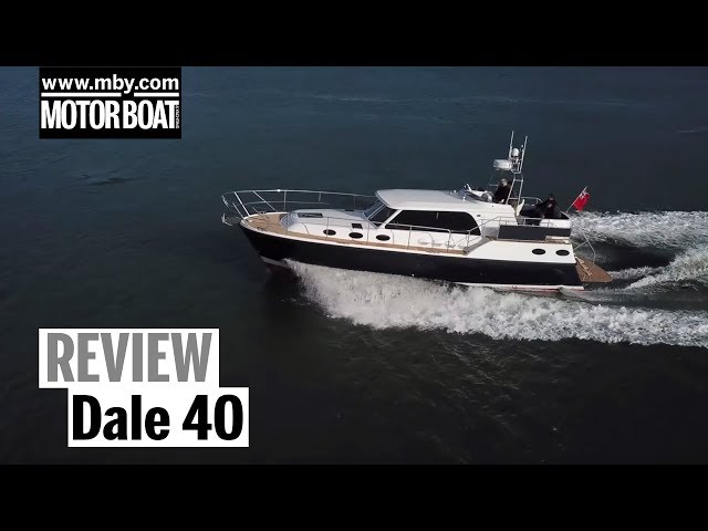 Dale 40 | Review | Motor Boat & Yachting