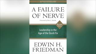 &quot;A Failure of Nerve&quot; - Revised Edition by Edwin H. Friedman (Book Review)