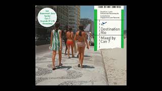Can 7 – Destination Rio