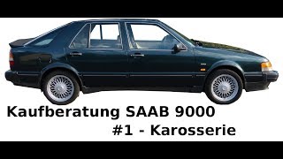Kaufberatung SAAB 9000 CC vs. CS #1 - Karosserie