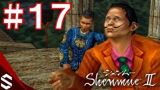 【シェンムー2実況】Part.17 知性のなさそうな男に聞け！ストリートファイトで勝ち抜く！【ShenmueII】