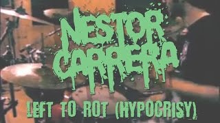 Nestor Carrera - Left to Rot [ Hypocrisy cover ]