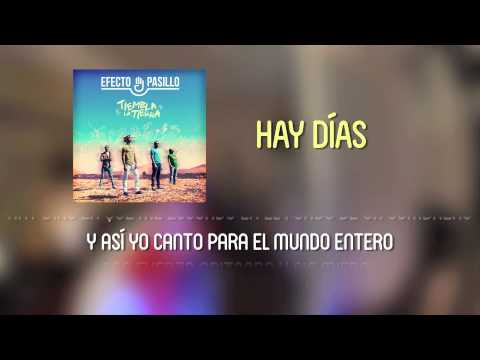 Efecto Pasillo – Hay días [Lyric Video Oficial]