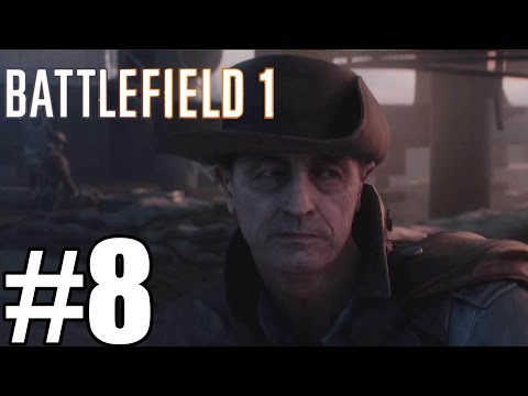 Battlefield 1 Gameplay Walkthrough Part 8 - War Stories Campaign