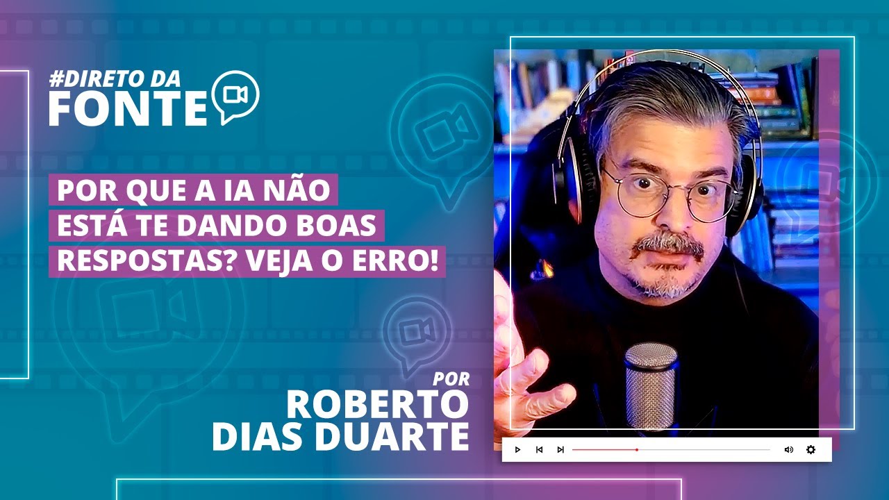 Por que a IA não está te dando boas respostas? Veja o erro!
