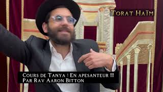 Tanya nº6 : En apesanteur !! Rav Bitton léïlouy nishmat Rabbi miLoubavitch / Rav Joseph Itshak zal