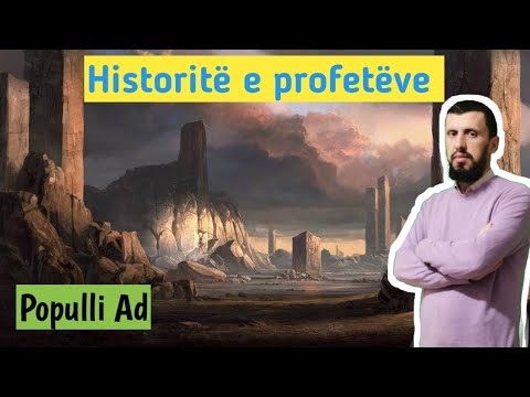 Historitë e profetëve 39 - Populli Ad