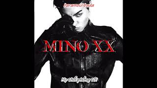 [VIETSUB] 암 (AGREE) - MINO - XX