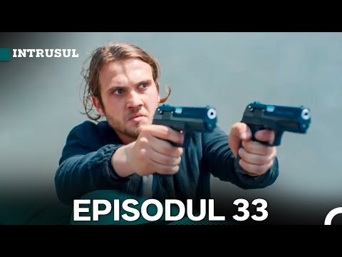 Intrusul Episodul 33 | İçerde