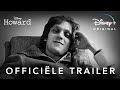 Howard - Officiële Trailer - Disney+ NL