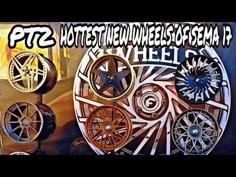 SEMA,17 HOTTEST NEW WHEELS FOR 2018 (EXCLUSIVE FOOTAGE)