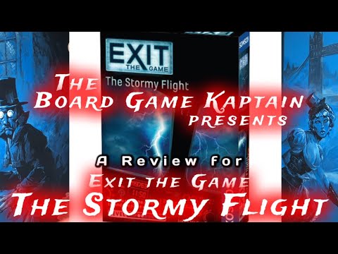 The Board Game Kaptain's review for Exit: The Game – The Stormy Flight