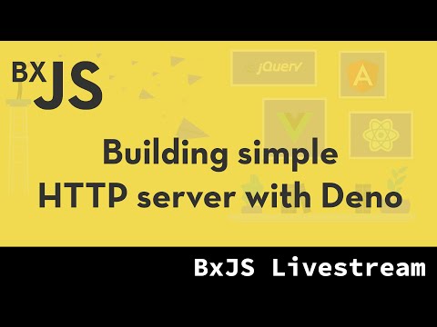 BxJS - Building simple HTTP server with Deno