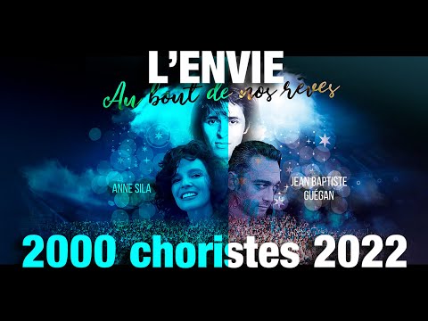 2000 CHORISTES 2022 - AMNEVILLE - JB GUEGAN - ANNE SILA - L'ENVIE