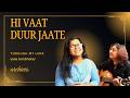 Hi Vaat Door Jaate Asha Bhosle Marathi Unplugged Saee Tembhekar Radhika Anturkar Cover