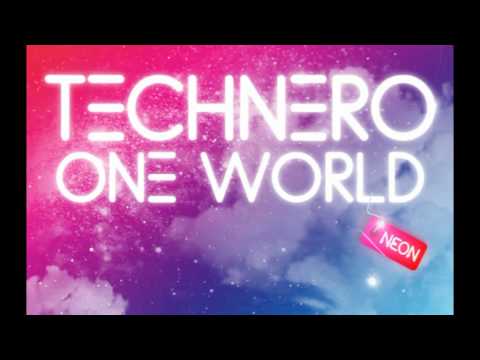 TechNero - One World (Original Mix) ||| ON BEATPORT 05.04.10 |||