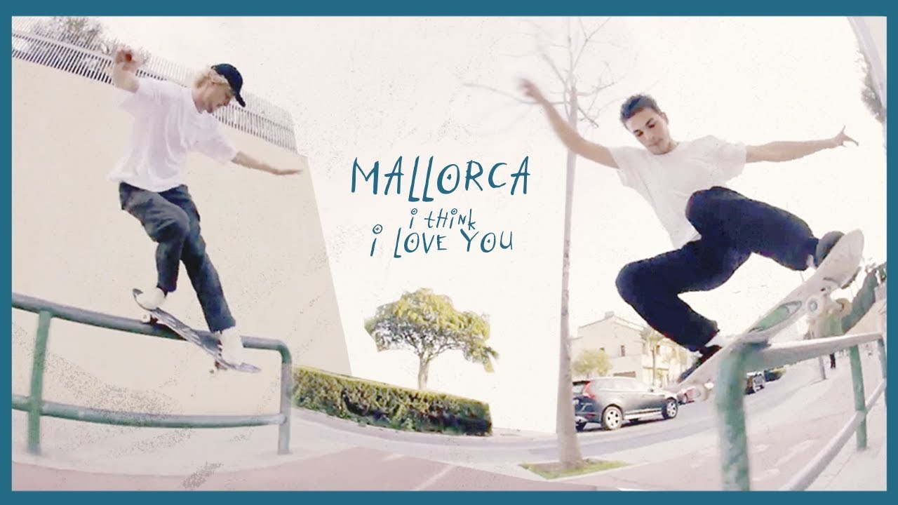 Mallorca: I think I love you | Ft. Pol Catena, Sharky, Manuel Stiefvater...
