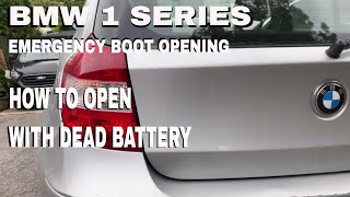 BMW 1 SERIES  BOOT( LOCKED) - HOW TO OPEN BMW BOOT WITH A DEAD BATTERY 2021