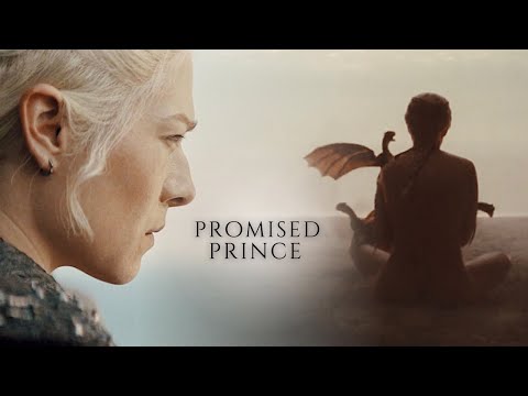 House Targaryen - The Prince That Was Promised