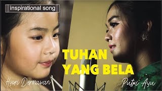 Download lagu Tuhan Yang Bela(Mandarin Version) - Putri Ayu ft Hyori Dermawan mp3