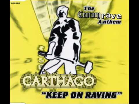 Carthago - Keep On Raving - Maxi CD All Tracks