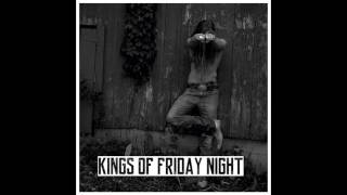 JJ Lawhorn - Kings Of Friday Night