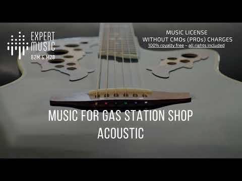 Music for gas station shop – Acoustic