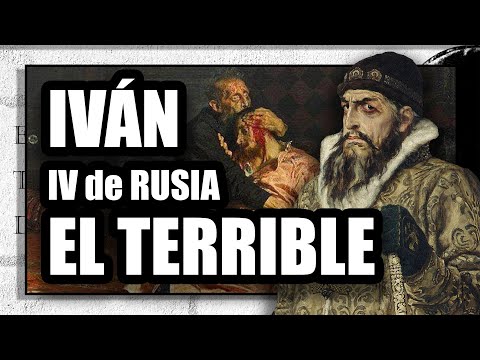 IVÁN IV de Rusia. EL TERRIBLE. 1530-1584