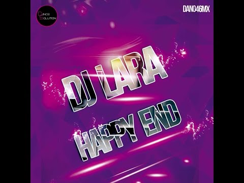 Dj Lara - Happy End (dan046mx)