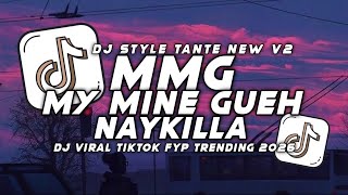 Download lagu DJ MMG MY MINE GUEH NAYKILLA REMIX STYLE TANTE V2 VIRAL TIKTOK FULL SONG ICHAL SAB TERBARU 2026 mp3 Download lagu DJ MMG MY MINE GUEH NAYKILLA REMIX STYLE TANTE V2 VIRAL TIKTOK FULL SONG ICHAL SAB TERBARU 2026 mp3