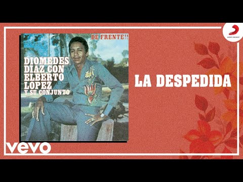 Diomedes Diaz, Elberto Lopez - La Despedida (Cover Audio)