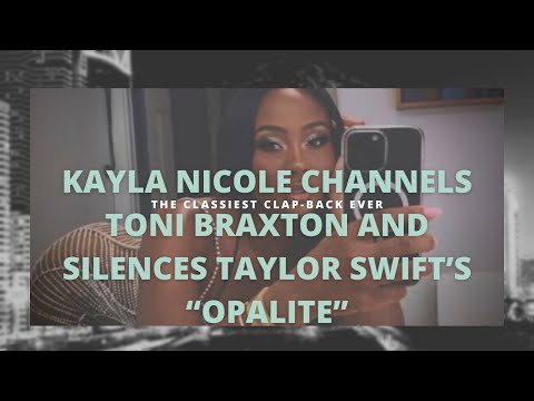 Thumbnail for The Classiest Clap-Back Ever: Kayla Nicole Channels Toni Braxton and Silences Taylor Swift’s Opalite by Toni Braxton