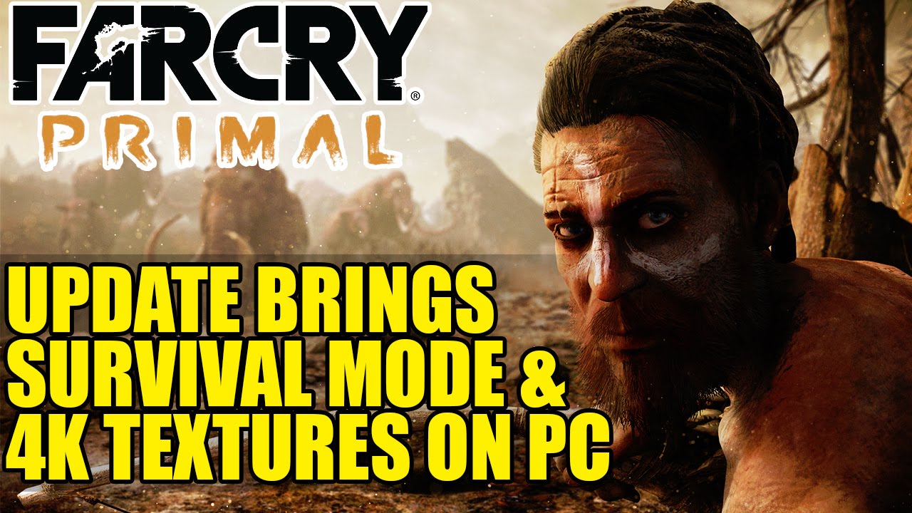Far Cry Primal Update Brings Survival Mode & 4K Textures on PC