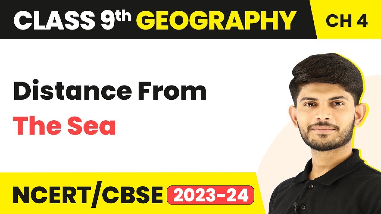 Class 9 Geography Chapter 4 | Climate Controls: Distance From The Sea - Climate