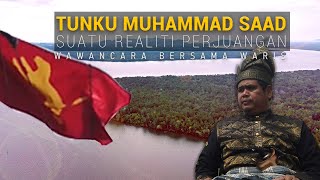 Download lagu 1838 - Tunku Muhammad Saad, Suatu REALITI Perjuangan. mp3