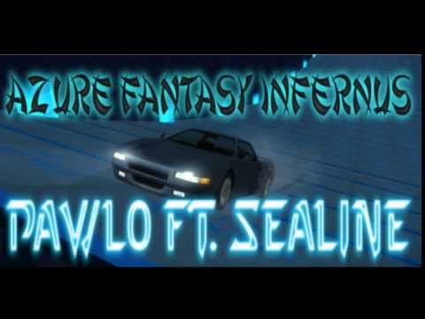 [DM] PAwlo ft. Sealine - Azure Fantasy Infernus