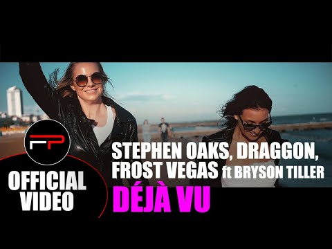 Stephen Oaks, Draggon, Frost Vegas Ft. Bryson Tiller - Déjà Vu (Official Music Video)