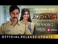 Inspector Avinash Season 2 Release Date Inspector Avinash 2 Official Trailer Update 2026