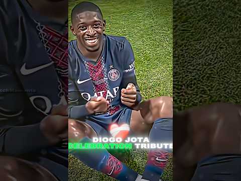 Dembele Tribute To Diogo Jota ❤️‍🩹