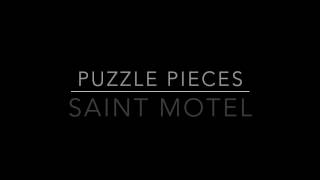 Saint Motel: Puzzle Pieces Lyrics