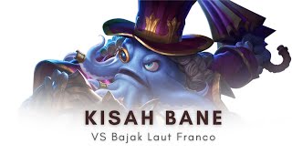 Download lagu Kisah Bane Revamp Ketika Ide Liciknya Gagal Mengalahkan Franco mp3