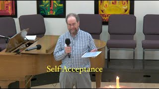2023 08 27 Peter Marmorek “Self Acceptance”