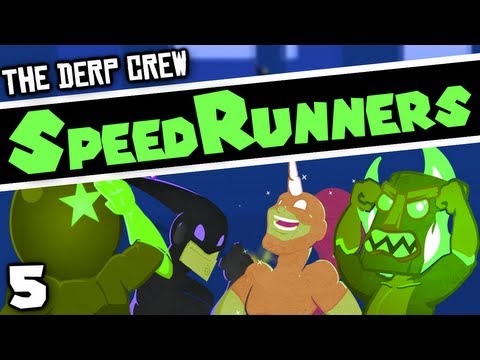 The S.S. Royally Screwed (SpeedRunners w/ The Derp Crew - Part 5)
