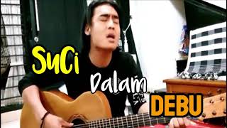 Download lagu Charly ST12 - Suci Dalam Debu ( Cover ) mp3 Download lagu Charly ST12 - Suci Dalam Debu ( Cover ) mp3